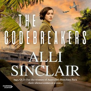 Cover Art for 9781460741702, The Codebreakers by Alli Sinclair