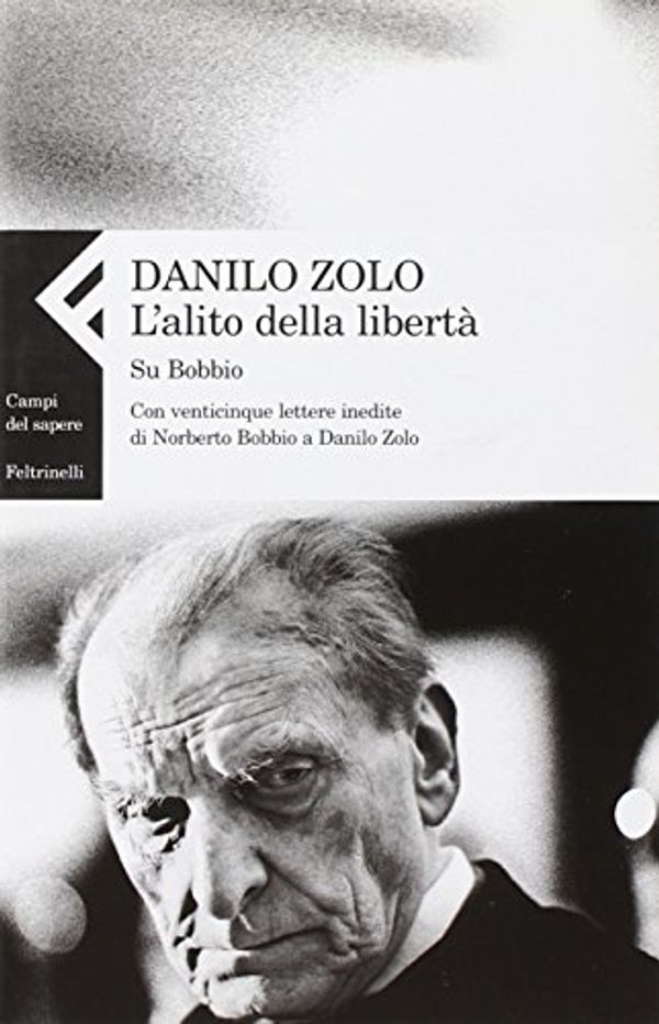 Cover Art for 9788807104381, L'alito della libertà. Su Bobbio by Danilo Zolo
