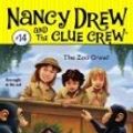 Cover Art for 9780545112802, Zoo Crew Nancy Drew and the Clue Crew Edition: First by Carolyn Keene