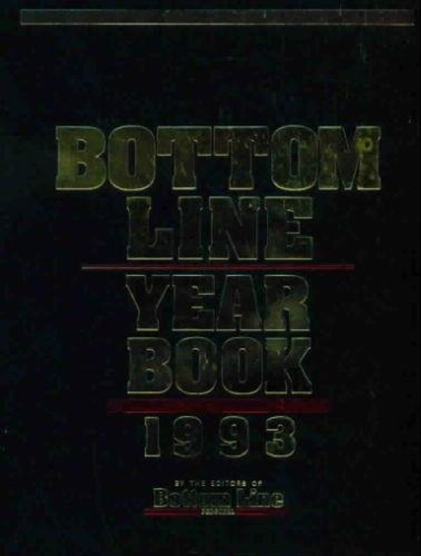 Cover Art for 9780887230431, Bottom Line Yearbook 1993 (By The Editors of Bottom Line Personal) by Boardroom Classics