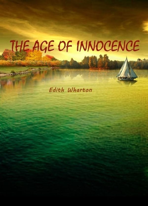 Cover Art for 9787999104254, The Age Of Innocence by Edith Wharton