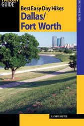 Cover Art for 9780762752935, Dallas/Fort Worth by Kathryn Hopper