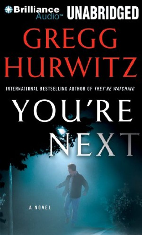 Cover Art for 9781455876204, You're Next by Gregg Hurwitz