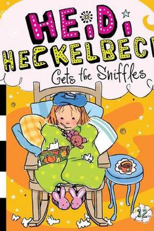 Cover Art for 9781481413633, Heidi Heckelbeck Gets the Sniffles by Wanda Coven