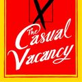 Cover Art for 9781408704202, The Casual Vacancy by J.K. Rowling