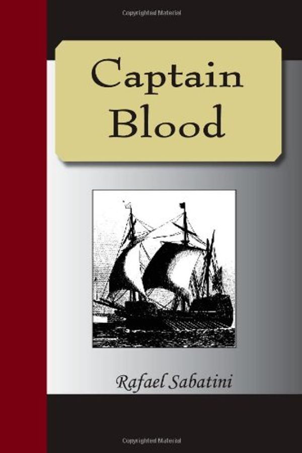 Cover Art for 9781595478801, Captain Blood by Rafael Sabatini