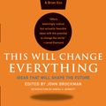 Cover Art for 9780061960673, This Will Change Everything by John Brockman