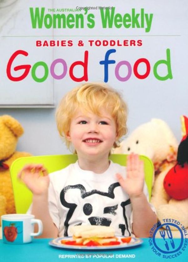 Cover Art for 9781863965569, Babies and Toddlers Good Food by Susan Tomnay