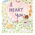 Cover Art for 9781442488878, I Heart You by Meg Fleming, Sarah Jane Wright