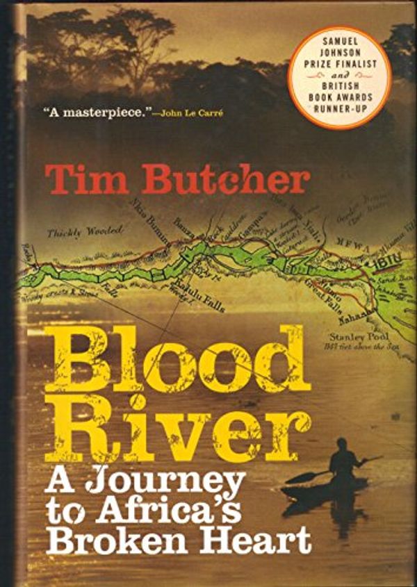 Cover Art for 9780802118776, Blood River by Tim Butcher