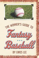 Cover Art for 9781420819694, The Winner's Guide to Fantasy Baseball by Chris Lee