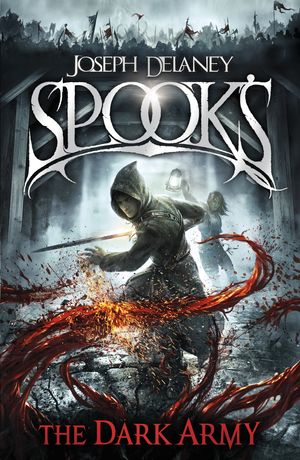 Cover Art for 9781849416399, Spook's: The Dark Army (The Starblade Chronicles) by Joseph Delaney