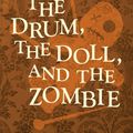 Cover Art for 9781497608061, The Drum, the Doll, and the Zombie by John Bellairs