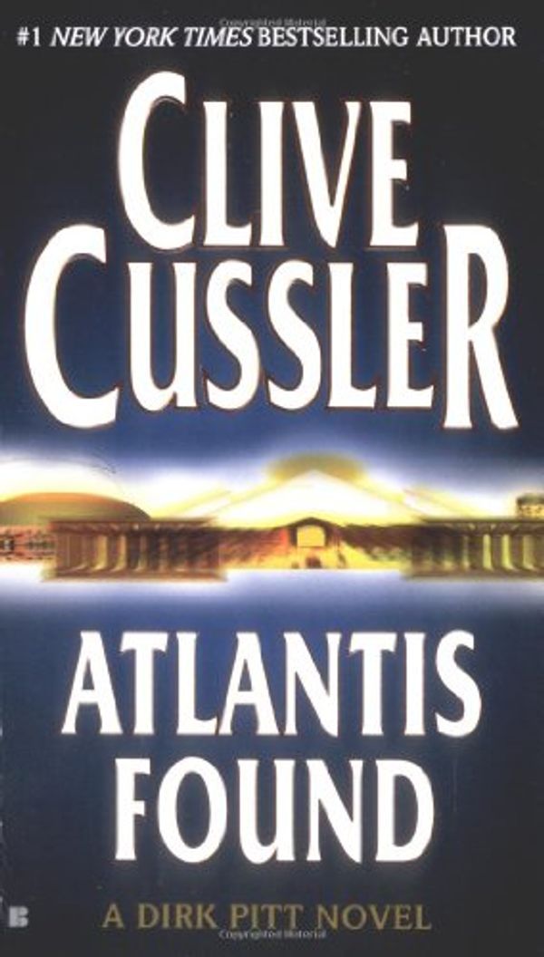 Cover Art for 9780140287967, Atlantis Found by Cussler Clive
