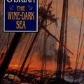 Cover Art for B000K1QAGW, THE WINE-DARK SEA. by O'Brian, Patrick.