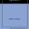 Cover Art for 9780770509590, The Canadian legislative system: Politicians and policy-making (Canadian controversies series) by Jackson, Robert J