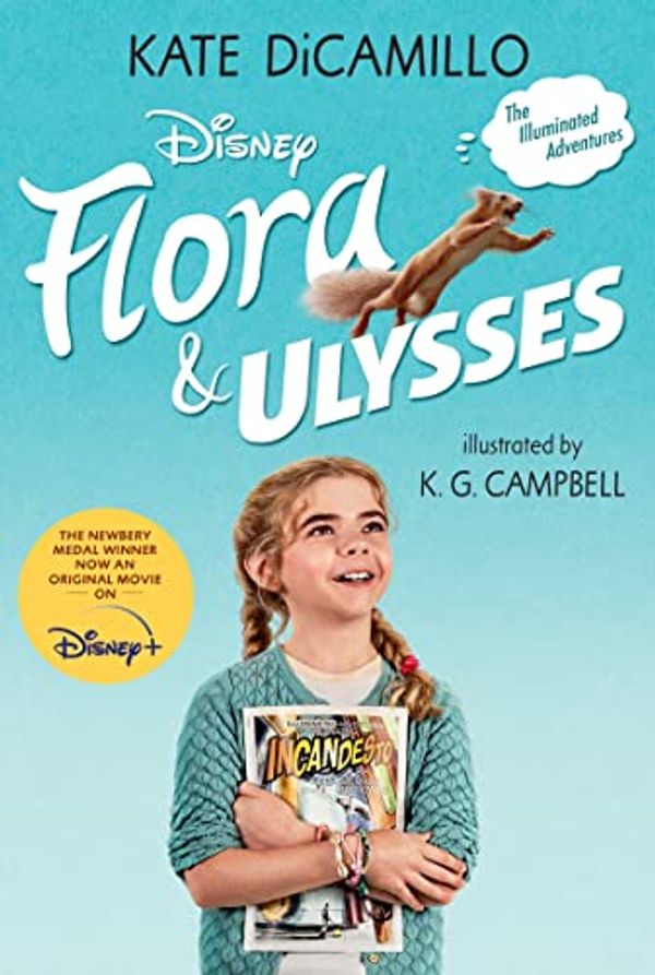 Cover Art for B00KXTDT6A, Flora & Ulysses: The Illuminated Adventures by Kate DiCamillo