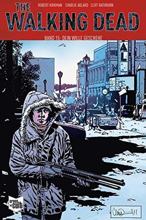 Cover Art for 9783959819824, The Walking Dead Softcover 15 by Robert Kirkman