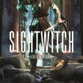 Cover Art for 9781250193889, Sightwitch (Witchlands) by Susan Dennard