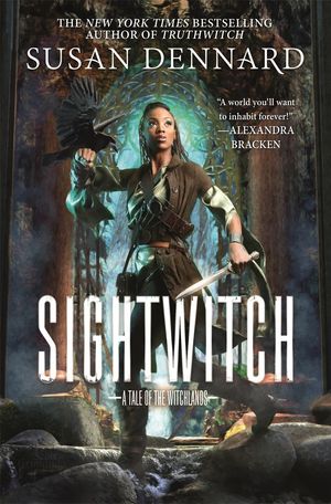 Cover Art for 9781250193889, Sightwitch (Witchlands) by Susan Dennard
