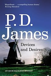 Cover Art for B011T7AV1K, Devices and Desires (Inspector Adam Dalgliesh Mystery) by P. D. James (1-Apr-2010) Paperback by P.D. JAMES