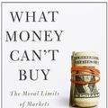 Cover Art for 9780374983918, What Money Can't Buy by Michael J. Sandel