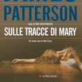 Cover Art for 9788830430235, Sulle tracce di Mary by James Patterson