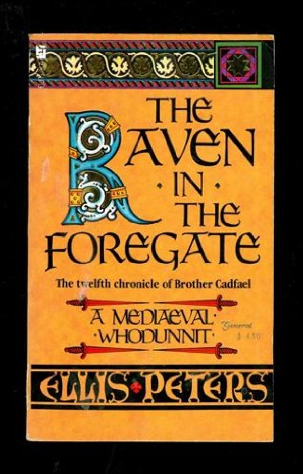 Cover Art for 9780449212257, The Raven in the Foregate by Ellis Peters