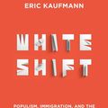 Cover Art for 9781468316988, Whiteshift by Eric Kaufmann