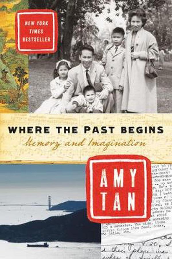 Cover Art for 9780062319319, Where the Past Begins by Amy Tan