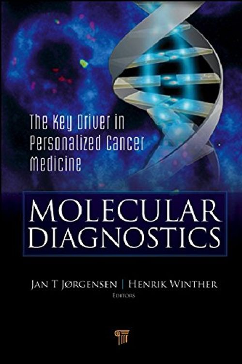 Cover Art for 9789814241441, Molecular Diagnostics by Jan Trost Jorgensen & Henrik Winther