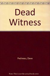 Cover Art for 9780380752140, Dead Witness by Dave Pedneau