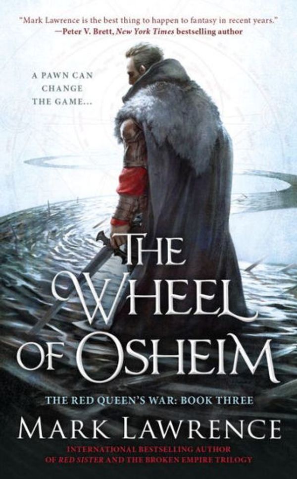 Cover Art for 9781101630952, The Wheel of Osheim by Mark Lawrence