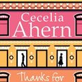 Cover Art for 9780007233687, Thanks for the Memories by Cecelia Ahern