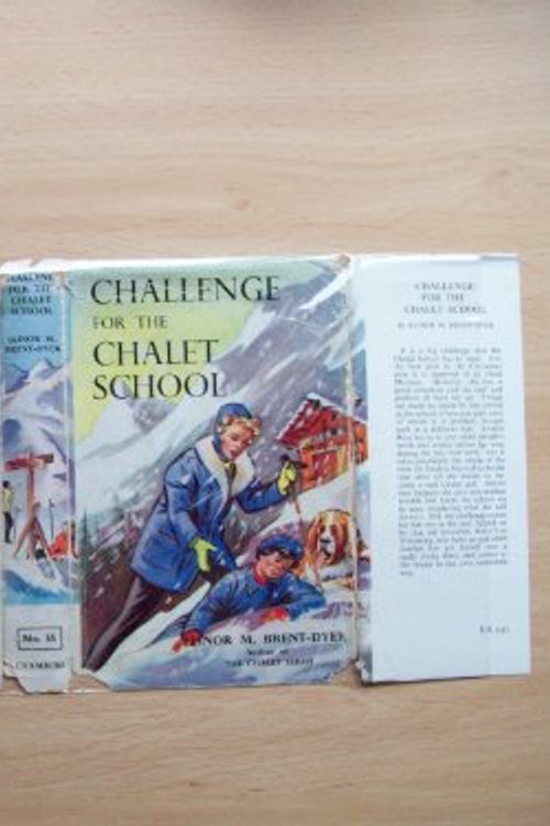 Cover Art for 9780550306555, Challenge for the Chalet School by Brent-Dyer, Elinor M.