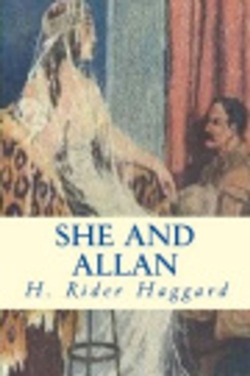 Cover Art for 9781517657475, She and Allan by H. Rider Haggard