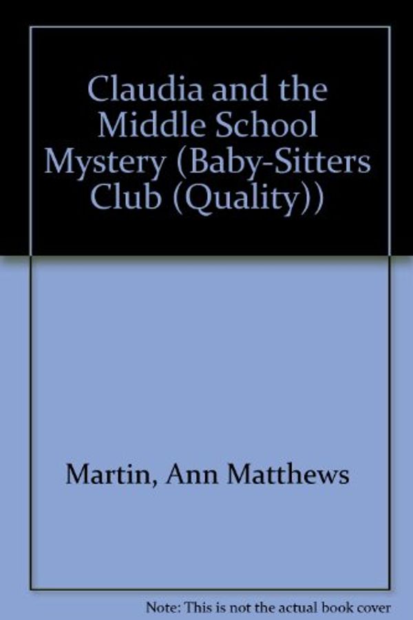 Cover Art for 9780833566515, Claudia and the Middle School Mystery by Ann M. Martin