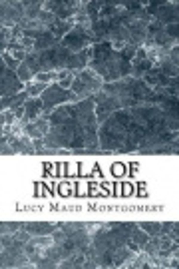 Cover Art for 9781974490264, Rilla of Ingleside by L. M. Montgomery