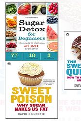 Cover Art for 9789123656332, sugar detox for beginners,sweet poison and the sweet poison quit plan 3 books collection set - your guide to starting a 21-day sugar detox by David Gillespie, Hayward Press