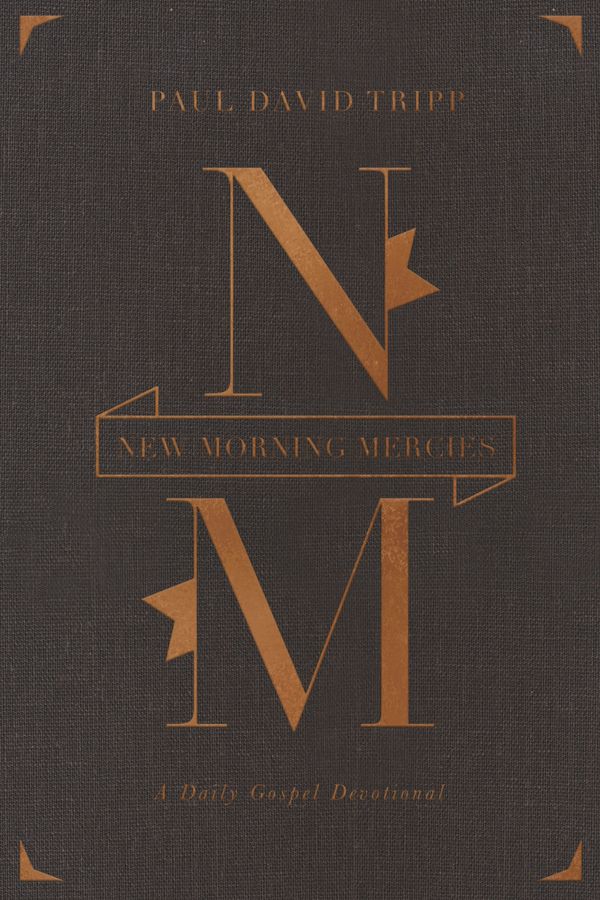 Cover Art for 9781433555015, New Morning Mercies: A Daily Gospel Devotional by Paul David Tripp