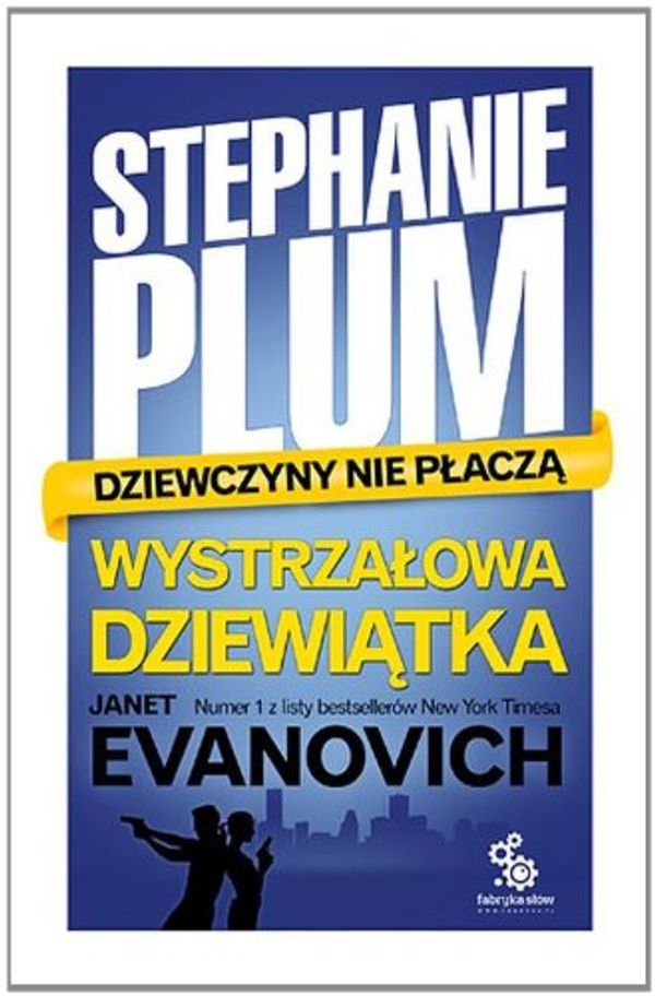 Cover Art for 9788375749687, Stephanie Plum Tom 9 Wystrzalowa dziewiatka by Janet Evanovich