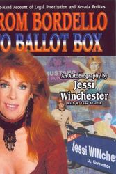 Cover Art for 9781891696176, From Bordello to Ballot Box: A First-hand Account of Legal Prostitution and Political Corruption by Jessi Winchester
