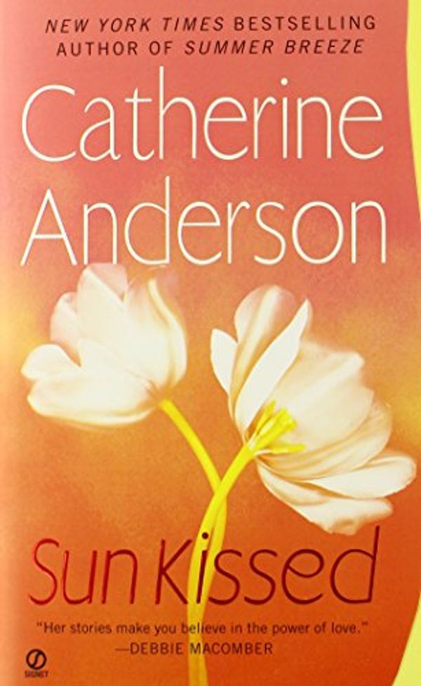 Cover Art for 9780451218957, Sun Kissed by Catherine Anderson