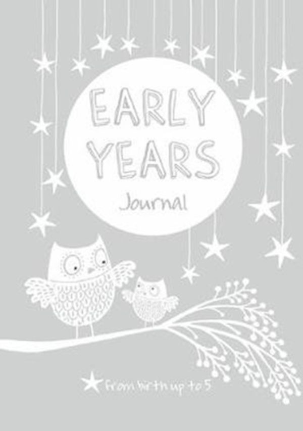 Cover Art for 9781907860393, Early Years: GreyBaby to 5 year record journal by From You to Me