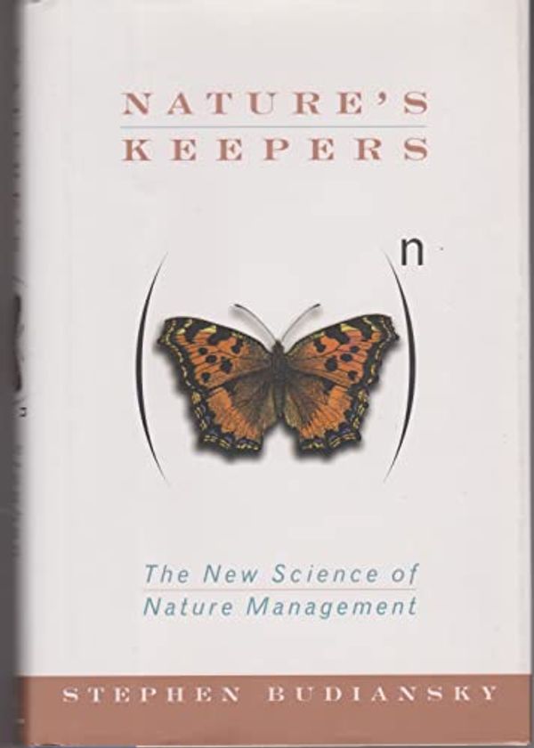 Cover Art for 9780029049150, Nature's Keepers by Stephen Budiansky