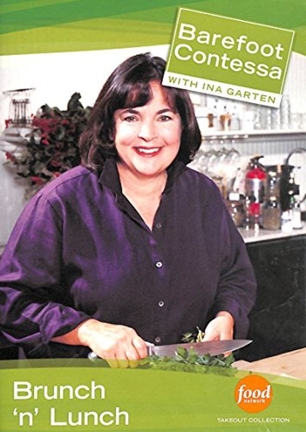 Cover Art for 0013132543741, Barefoot Contessa with Ina Garten: Brunch 'n' Lunch by 