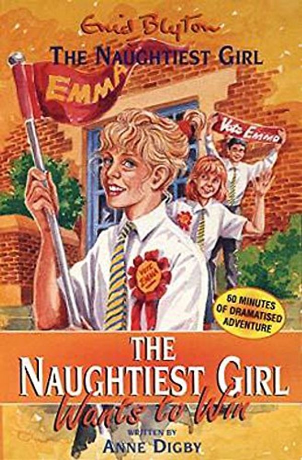 Cover Art for 9781840325751, The Naughtiest Girl Wants to Win by Anne Digby