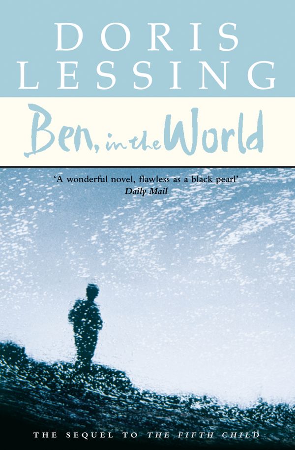 Cover Art for 9780007378623, Ben, in the World by Doris Lessing