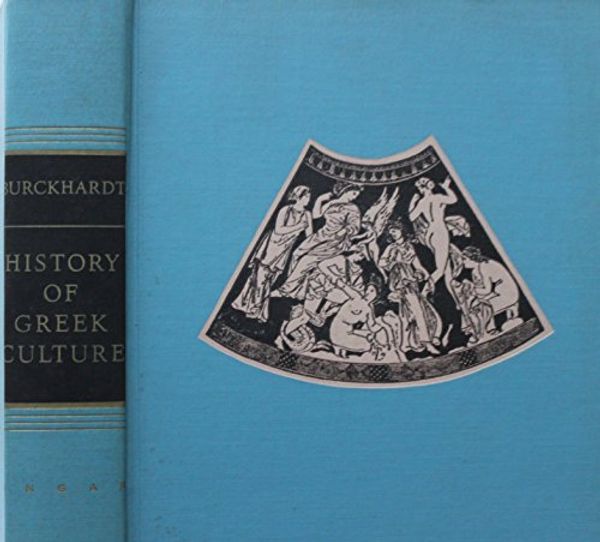 Cover Art for 9781306359108, History of Greek Culture by Jacob Burckhardt