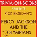 Cover Art for 9781533730527, Percy Jackson and the Olympians: By Rick Riordan (Trivia-On-Books) by Trivion Books